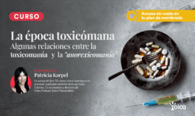 La época toxicómana