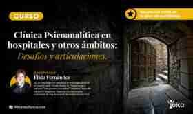 Clínica psicoanalítica en hospitales y otros ámbitos