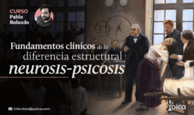 Fundamentos clínicos de la diferencia estructural neurosis-psicosis